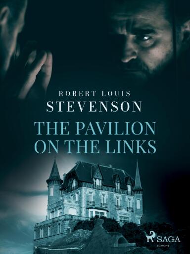 Portada del libro «The Pavilion on the Links», de Robert Louis Stevenson