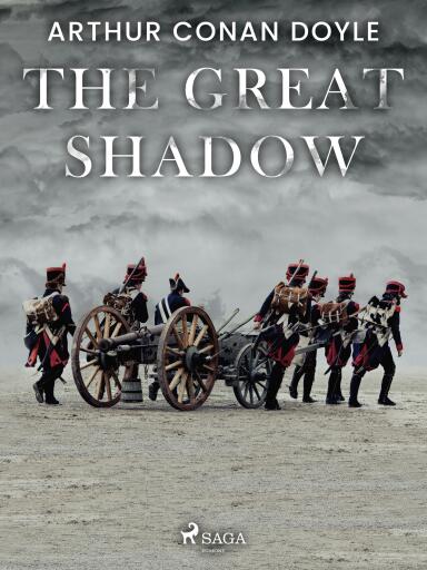 Portada del libro «The Great Shadow», de Arthur Conan Doyle