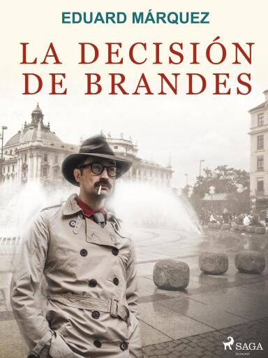 La decisión de Brandes