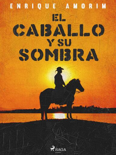 El caballo y su sombra