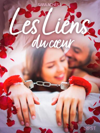 Les Liens du cœur – Une nouvelle érotique