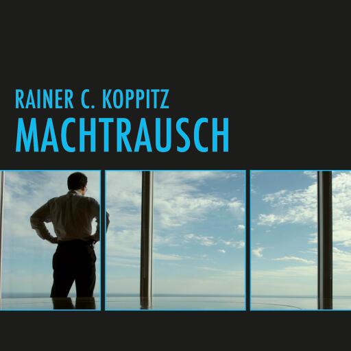 Machtrausch (Ungekürzt)