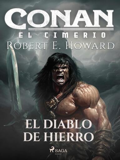 Portada del libro «Conan el cimerio - El diablo de hierro», de Robert E. Howard