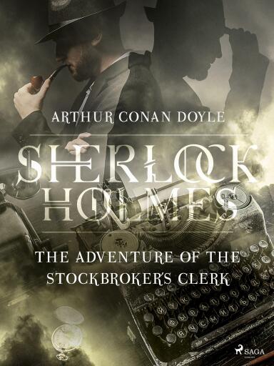 Portada del libro «The Adventure of the Stockbroker´s Clerk», de Arthur Conan Doyle