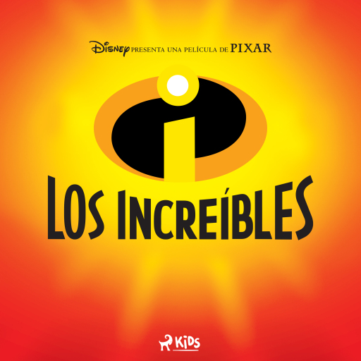 Portada del audiolibro «Los Increíbles», de Disney