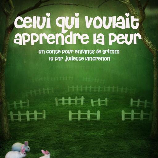 Celui qui voulait apprendre la peur
