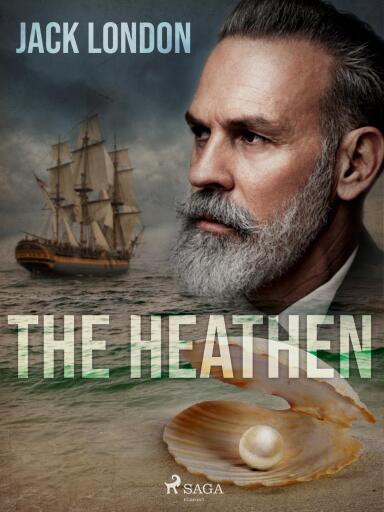 Portada del libro «The Heathen», de Jack London