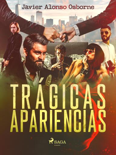 Portada del libro «Trágicas apariencias», de Javier Alonso Osborne