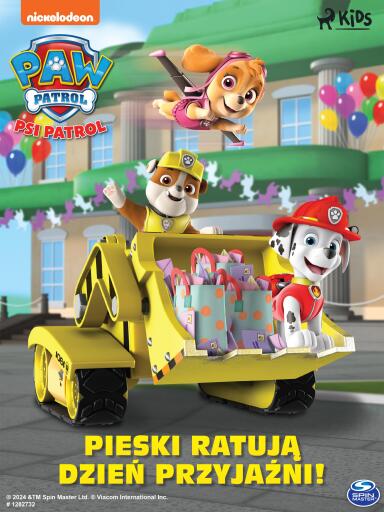 Psi Patrol: Pieski ratują Dzień Przyjaźni!