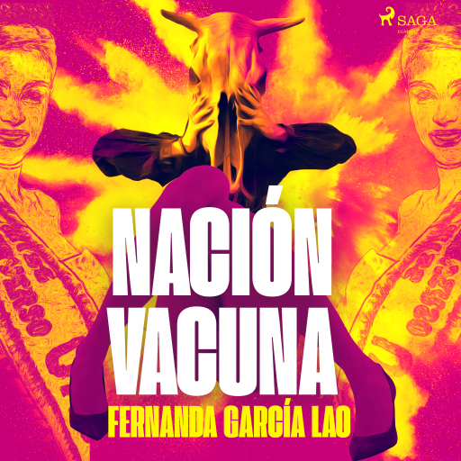 Portada del audiolibro «Nación Vacuna»