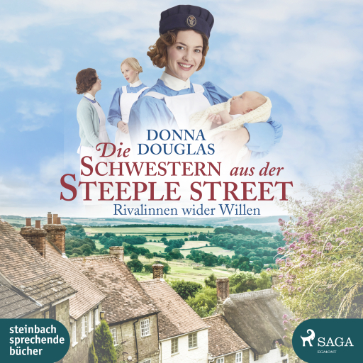 Die Schwestern aus der Steeple Street: Rivalinnen wider Willen