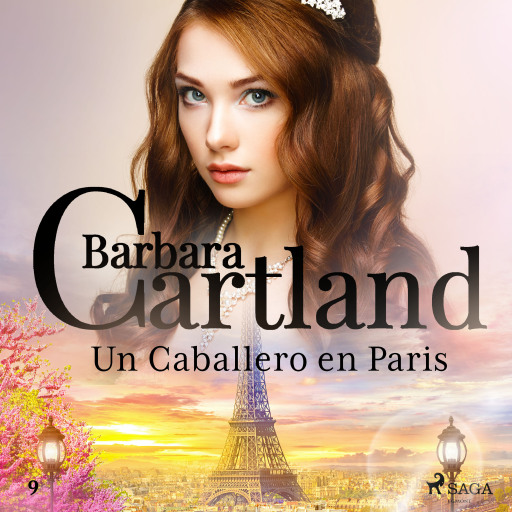 Portada del audiolibro «Un Caballero en Paris (La Colección Eterna de Barbara Cartland 9)», de Barbara Cartland
