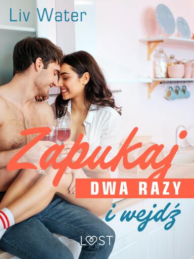 Zapukaj dwa razy i wejdź – seria erotyczna