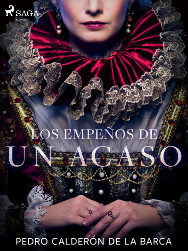 Los empeños de un acaso