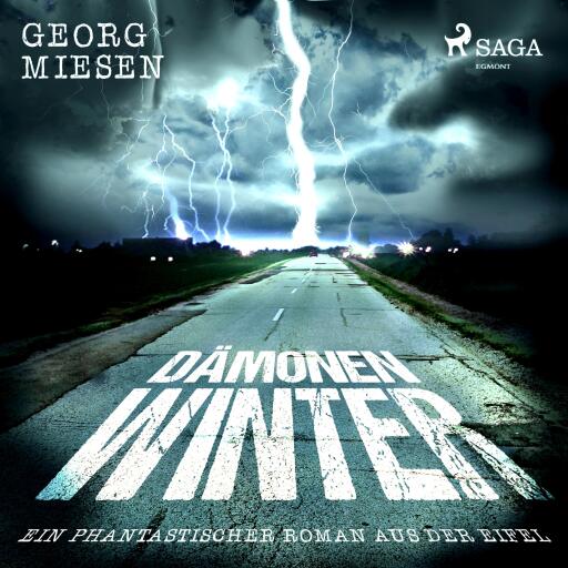 Dämonenwinter - Ein phantastischer Roman aus der Eifel (Ungekürzt)