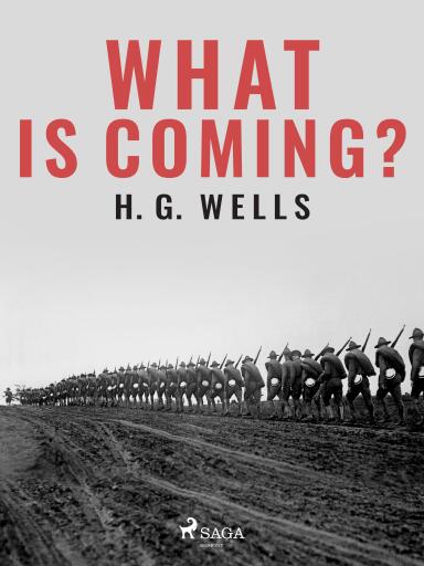 Portada del libro «What is Coming?», de H. G. Wells