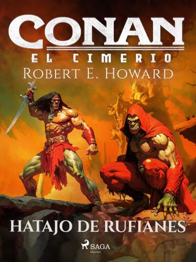 Portada del libro «Conan el cimerio - Hatajo de rufianes», de Robert E. Howard