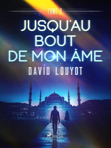 Jusqu'au bout de mon âme – tome 2