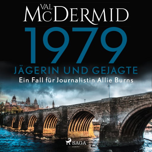 1979 - Jägerin und Gejagte (Ein Fall für Journalistin Allie Burns, Band 1)