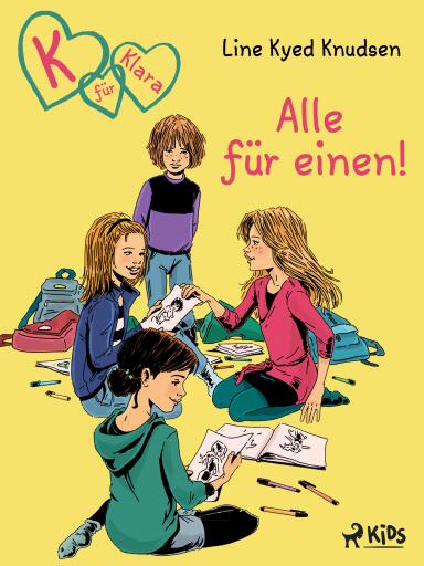 K für Klara 5: Alle für einen!