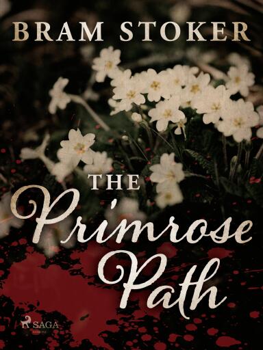 Portada del libro «The Primrose Path», de Bram Stoker