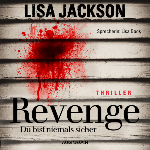 Revenge - Du bist niemals sicher (ungekürzt)