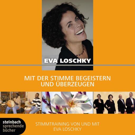 Mit der Stimme begeistern und überzeugen (Ungekürzt)
