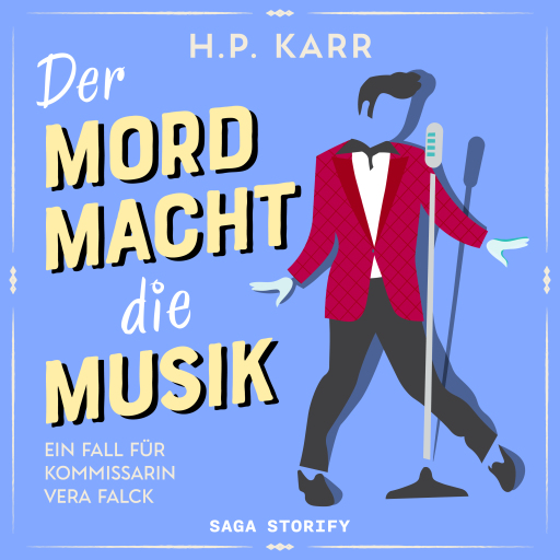 Der Mord macht die Musik – Ein Fall für Kommissarin Vera Falck