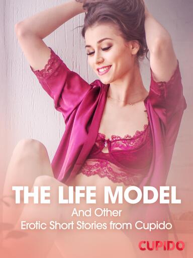Portada del libro «The Life Model – And Other Erotic Short Stories from Cupido», de Cupido