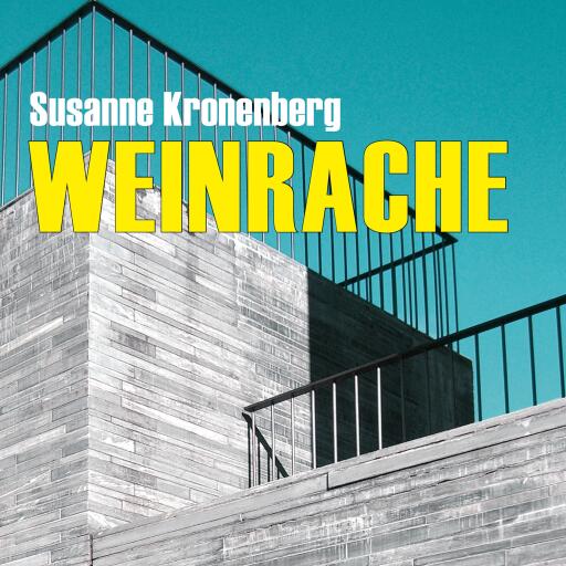 Portada del audiolibro «Weinrache (Ungekürzt)», de Susanne Kronenberg