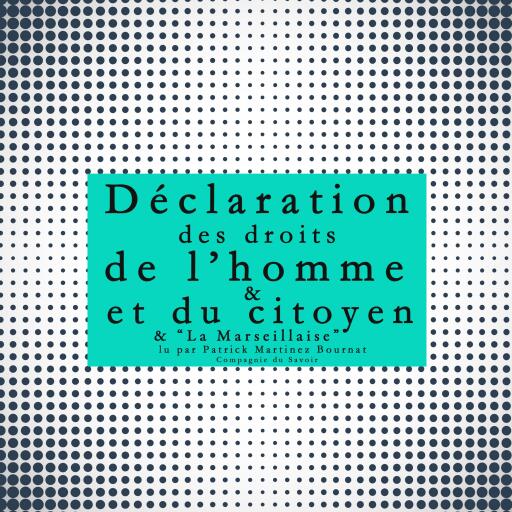 La déclaration des droits de l'Homme et du Citoyen