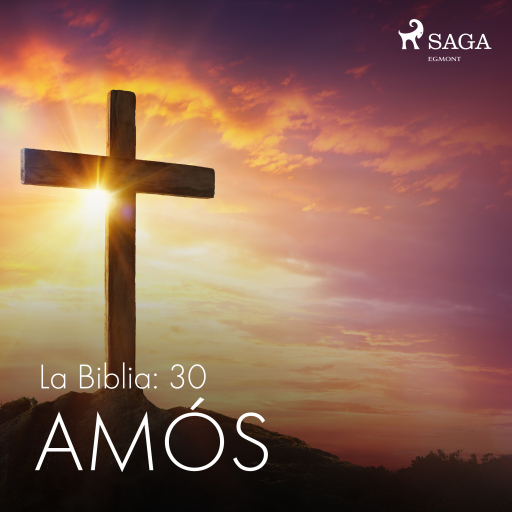 Portada del audiolibro «La Biblia: 30 Amós», de Anónimo