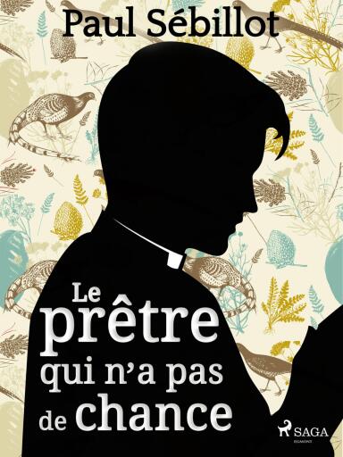 Le prêtre qui n'a pas de chance