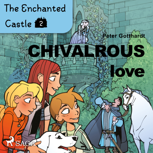 The Enchanted Castle 2 - Chivalrous Love