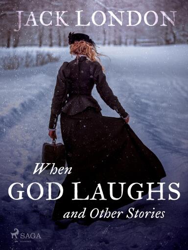 Portada del libro «When God Laughs and Other Stories», de Jack London