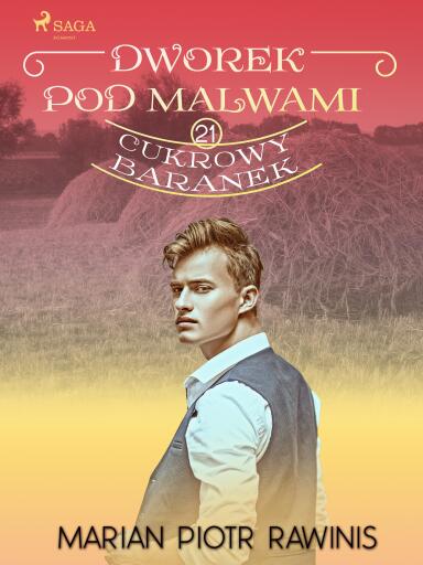 Dworek pod Malwami 21 - Cukrowy baranek