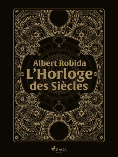 L'Horloge des Siècles