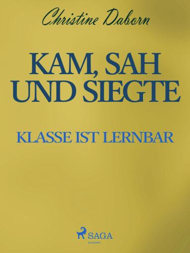 Kam, sah und siegte - Klasse ist lernbar