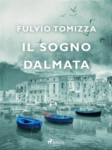 Il sogno dalmata