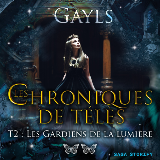 Les chroniques de Télès T2 : Les Gardiens de la lumière