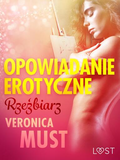 Rzeźbiarz - opowiadanie erotyczne
