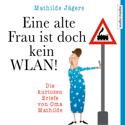 Eine alte Frau ist doch kein WLAN!