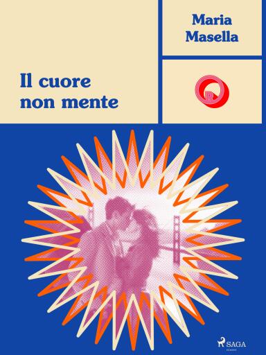 Il cuore non mente