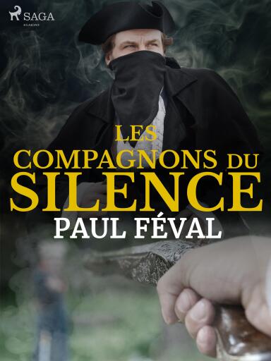 Les Compagnons du Silence-- Tome 1