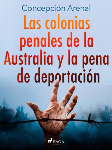 Las colonias penales de la Australia y la pena de deportación