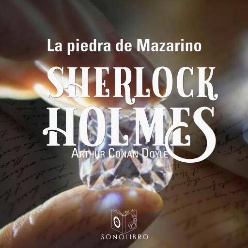 Portada del audiolibro «La piedra de Mazarino - Dramatizado», de Arthur Conan Doyle