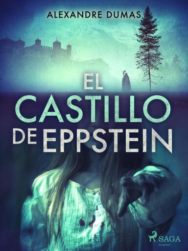 Portada del libro «El castillo de Eppstein», de Alexandre Dumas