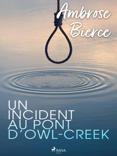 Un incident au pont d'Owl-Creek