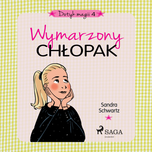Dotyk magii 4 - Wymarzony chłopak