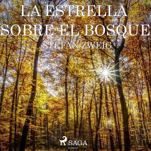 Portada del audiolibro «La estrella sobre el bosque», de Stefan Zweig